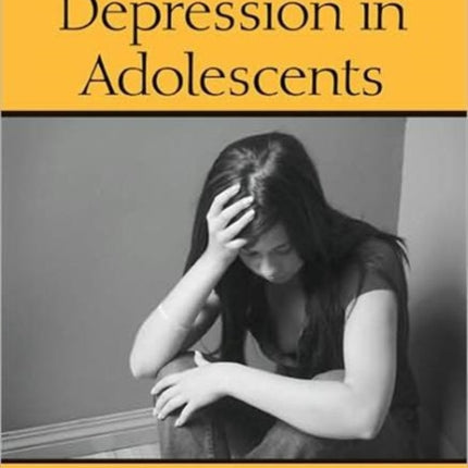 Handbook of Depression in Adolescents