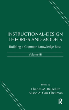 InstructionalDesign Theories and Models Volume