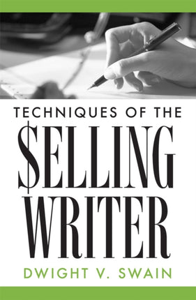 Techniques of the Selling Writer