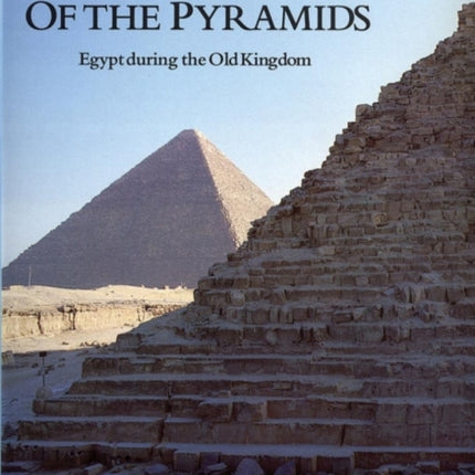 In the Shadow of the Pyramids  Egypt during the Old Kingdom