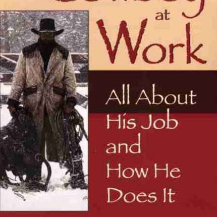 The Cowboy at Work