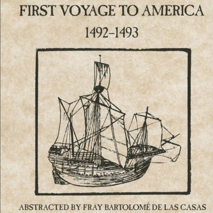 The Diario of Christopher Columbuss First Voyage to America 14921493