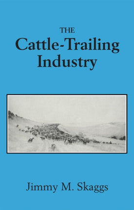 The CattleTrailing Industry