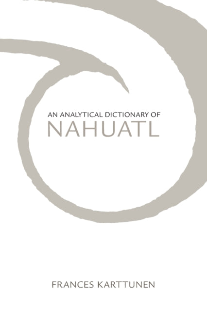 An Analytical Dictionary of Nahuatl