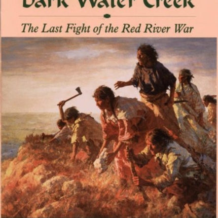Cheyennes at Dark Water Creek