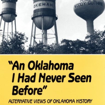 An Oklahoma I Had Never Seen Before