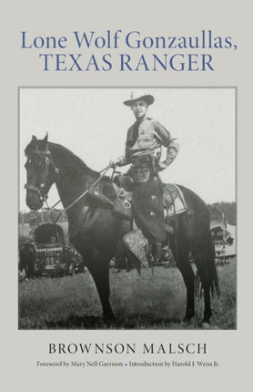 Lone Wolf Gonzaullas Texas Ranger