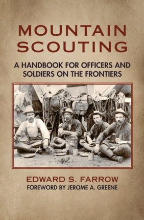 Mountain Scouting A Handbook for Officers and