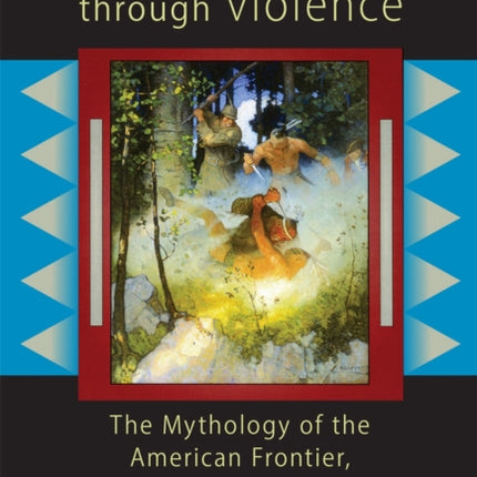 Regeneration Through Violence  The Mythology of