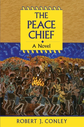The Peace Chief A Novel