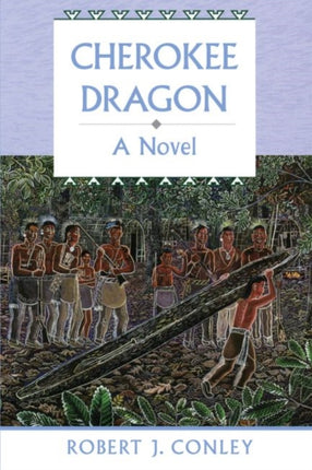Cherokee Dragon  A Novel