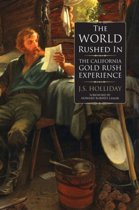 The World Rushed In The California Gold Rush Experience