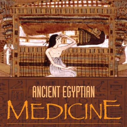 Ancient Egyptian Medicine