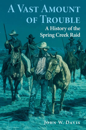 A Vast Amount of Trouble A History of the Spring