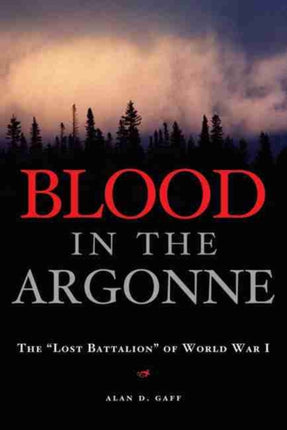 Blood in the Argonne