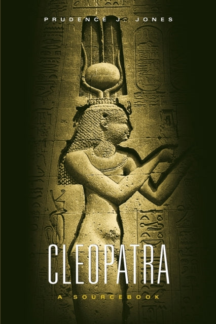 Cleopatra  A Sourcebook