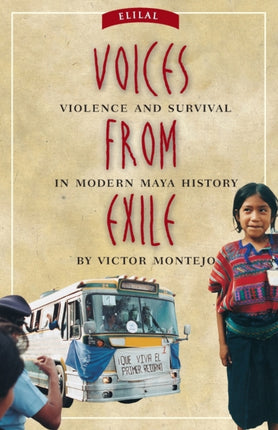 Voices from Exile  Violence and Survival in