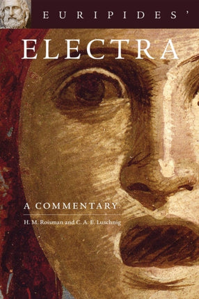 Euripides Electra A Commentary 38 Oklahoma Series