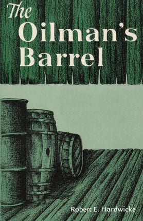 The Oilmans Barrel