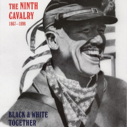 Buffalo Soldiers and Officers of the Ninth Caval  Black and White Together