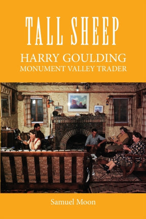Tall Sheep Harry Goulding Monument Valley Trader
