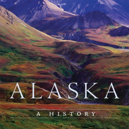 Alaska: A History