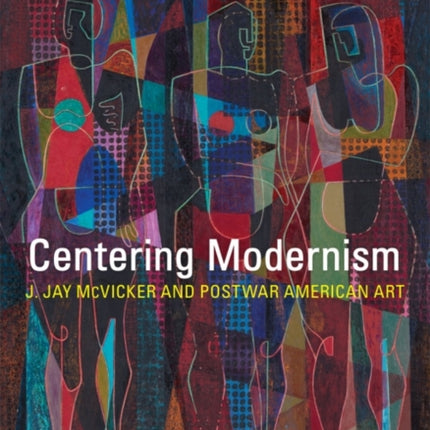 Centering Modernism