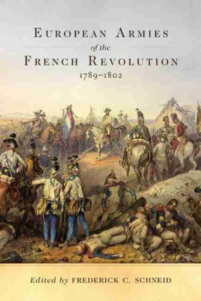 European Armies of the French Revolution 17891802
