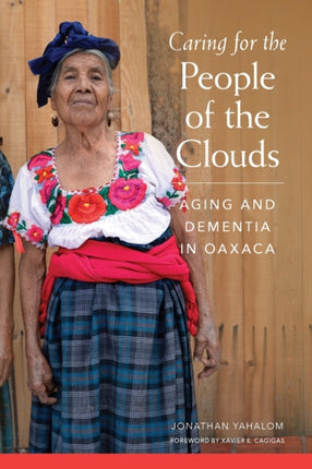Caring for the People of  the Clouds  Aging and