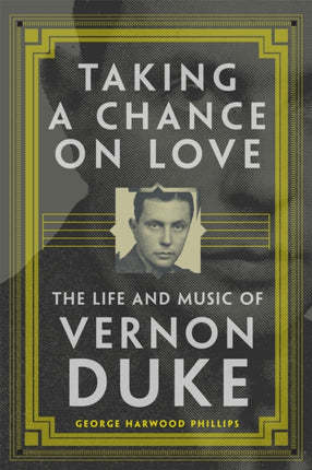 Taking a Chance on Love  The Life and Music of