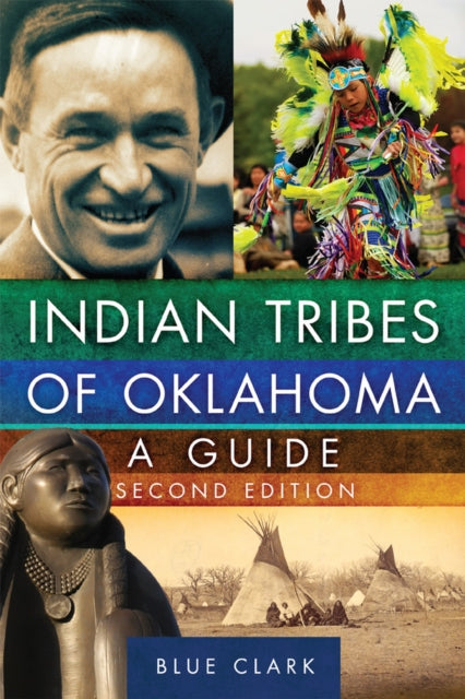 Indian Tribes of Oklahoma: A Guide