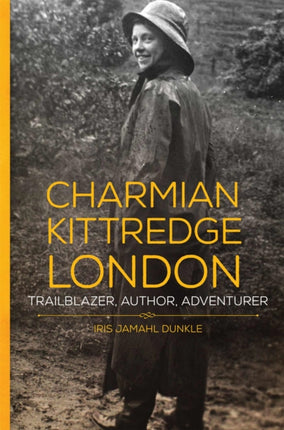 Charmian Kittredge London  Trailblazer Author
