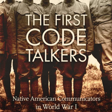 The First Code Talkers  Native American
