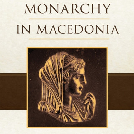 Women and Monarchy in Macedonia