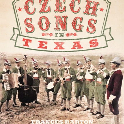 Czech Songs in Texas