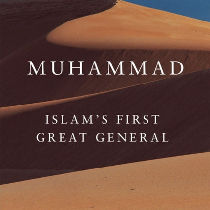 Muhammad  Islams First Great General