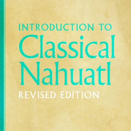 Introduction to Classical Nahuatl