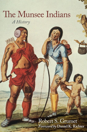 The Munsee Indians  A History