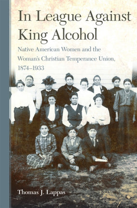 In League Against King Alcohol  Native American