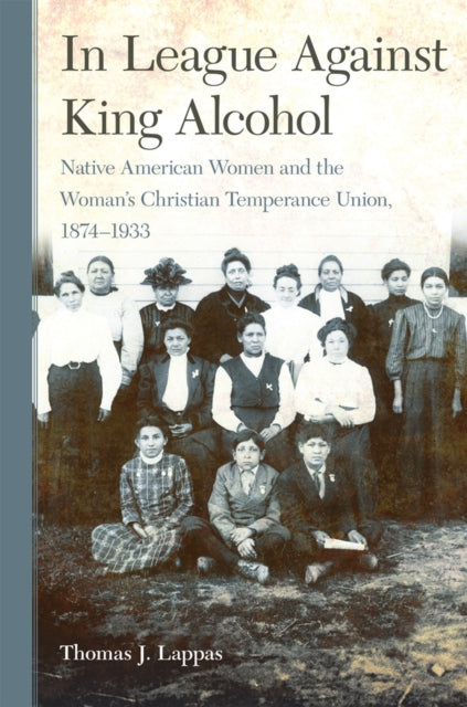 In League Against King Alcohol  Native American