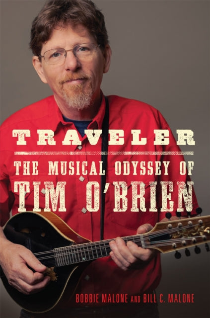 Traveler: The Musical Odyssey of Tim O'Brien