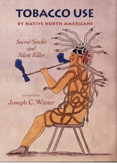 Tobacco Use by Native North Americans  Sacred