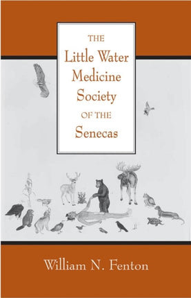 The Little Water Medicine Society of the Senecas
