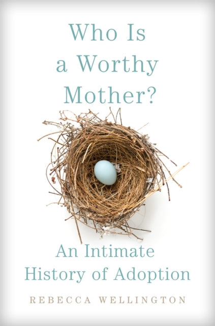 Who Is a Worthy Mother