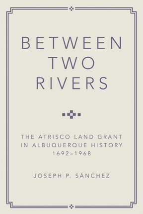 Between Two Rivers