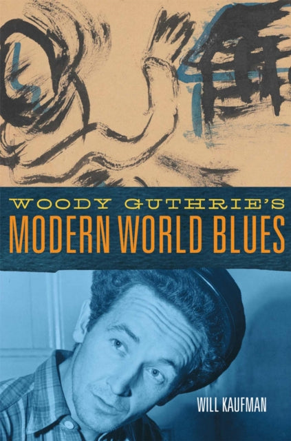 Woody Guthries Modern World Blues Volume 3