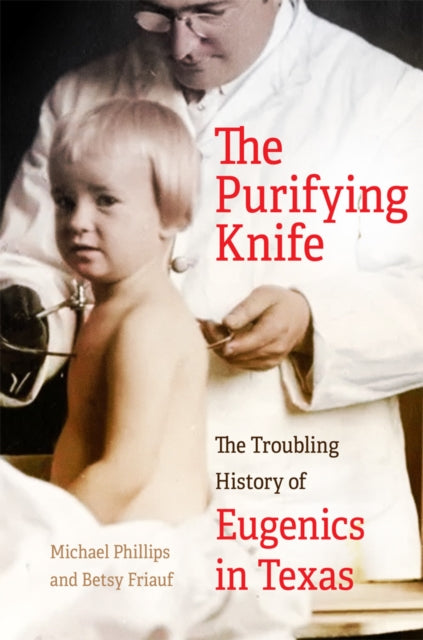The Purifying Knife  The Troubling History of