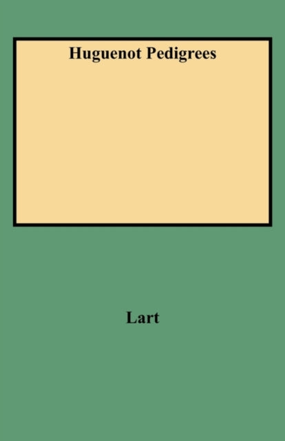 Huguenot Pedigrees