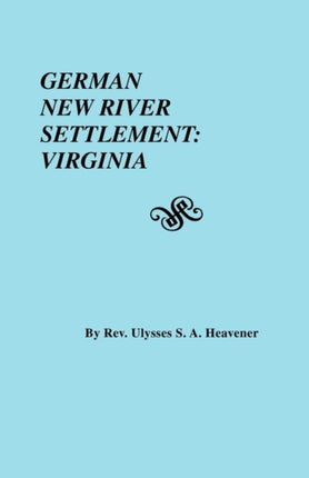 German New River Settlement Virginia