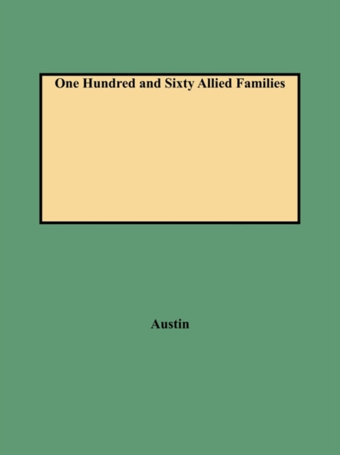 One Hundred and Sixty Allied Families